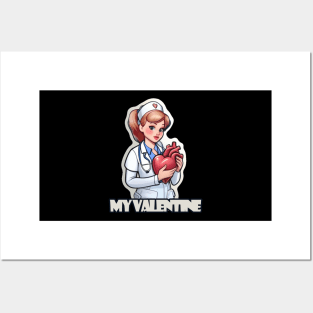 Nursing is my Valentine Posters and Art